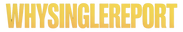 Yellow text 'WHYSINGLEREPORT' on a white background